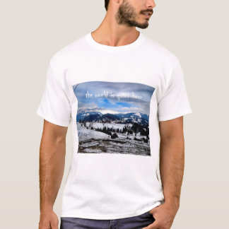 the world is quiet here T-Shirt
