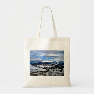 the world is quiet here tote bag