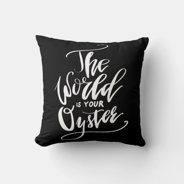 The World Is Your Oyster Cushion (Front)