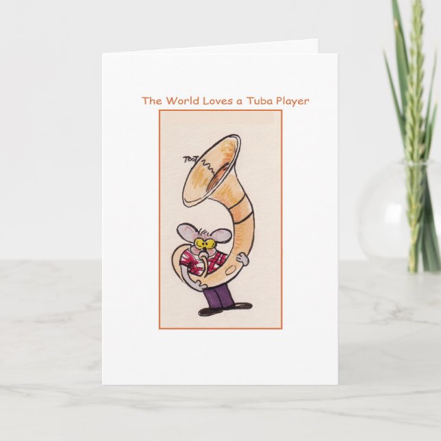 The World Loves a Tuba Player Card (Front)