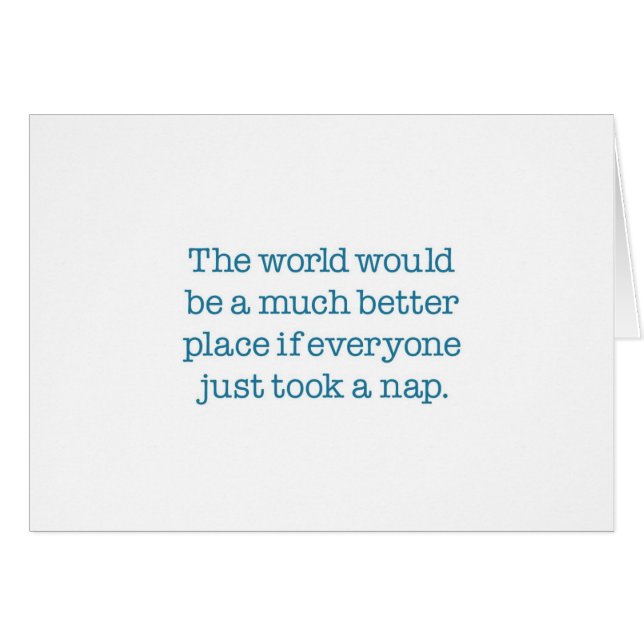 The World Needs A Nap (Front Horizontal)