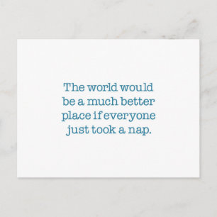 The World Needs A Nap Postcard