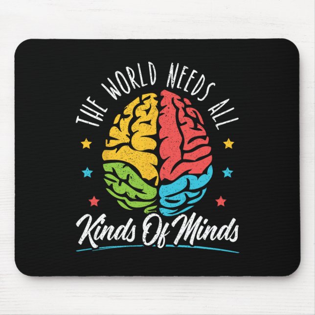 The World Needs All Kinds Of Minds Autism Awarenes Mouse Pad (Front)