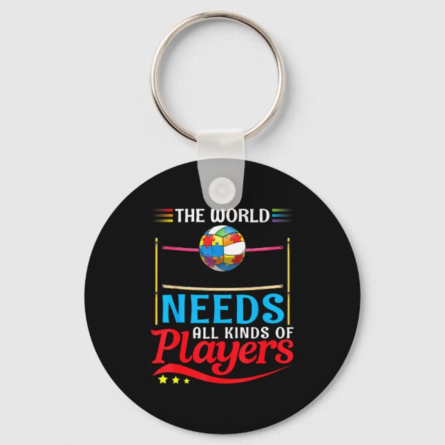 The world needs kinds of players volleyball autism key ring (Front)