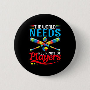 The world needs kinds players baseball autism 6 cm round badge