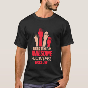 The World Needs More Volunteers Volunteer Crew T-Shirt