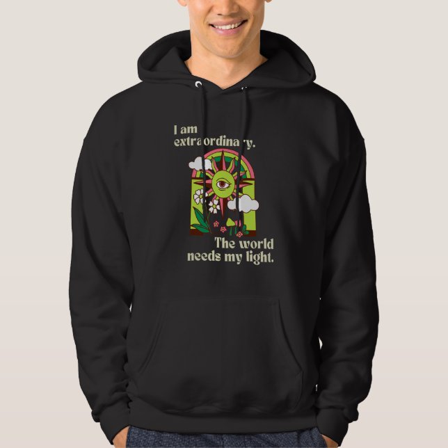 The World Needs My Light Positive Mindset Design Hoodie (Front)