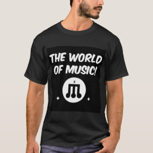 The World Of Music T-Shirt