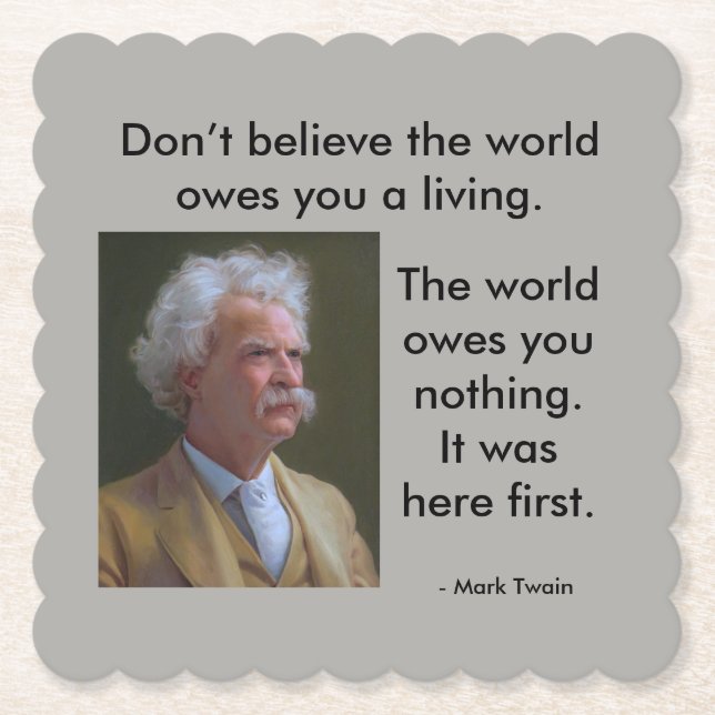 The World Owes You Nothing Paper Coaster (Front)