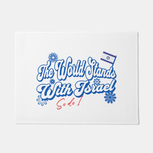 The World Stands With Israel, So do I  Israel Supp Doormat (Front)