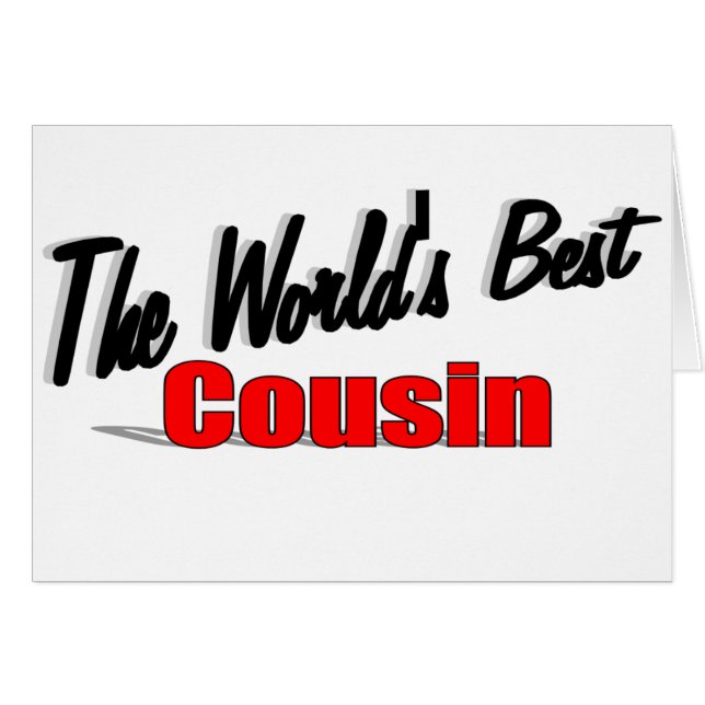 The World's Best Cousin (Front Horizontal)