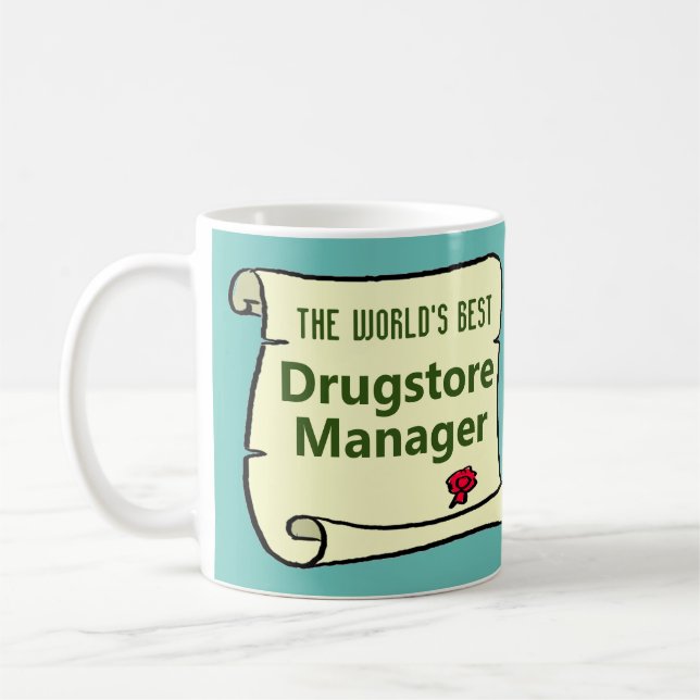 The World's Best Drugstore Manager. Coffee Mug (Left)