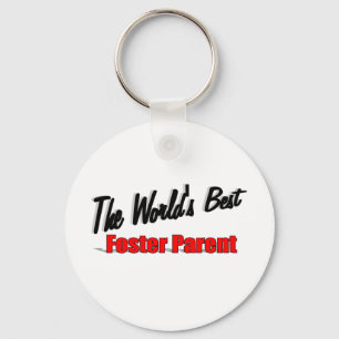 The World's Best Foster Parent Key Ring