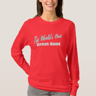 The World's Best Great Aunt T-Shirt