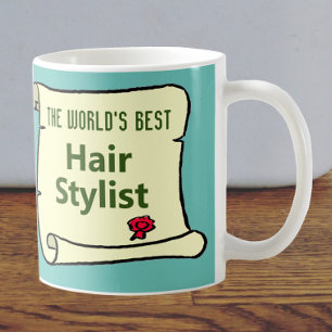 The World's Best Hair Stylist. Coffee Mug