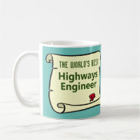The World's Best Highways Engineer.
