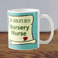 The World's Best Nursery Nurse.