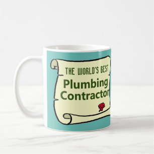 The World's Best Plumbing Contractor. Coffee Mug