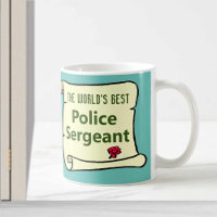 The World's Best Police Sergeant.
