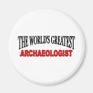 The World's Greatest Archaeologist Magnet