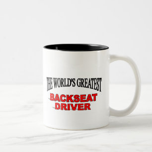 The World's Greatest Backseat Driver Two-Tone Coffee Mug