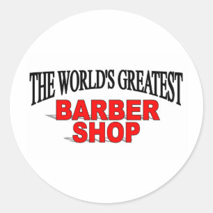 The World's Greatest Barber Shop Classic Round Sticker