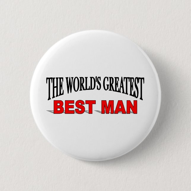 The World's Greatest Best Man 6 Cm Round Badge (Front)