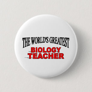 The World's Greatest Biology Teacher 6 Cm Round Badge