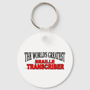The World's Greatest Braille Transcriber Key Ring