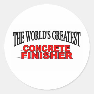 The World's Greatest Concrete Finisher Classic Round Sticker