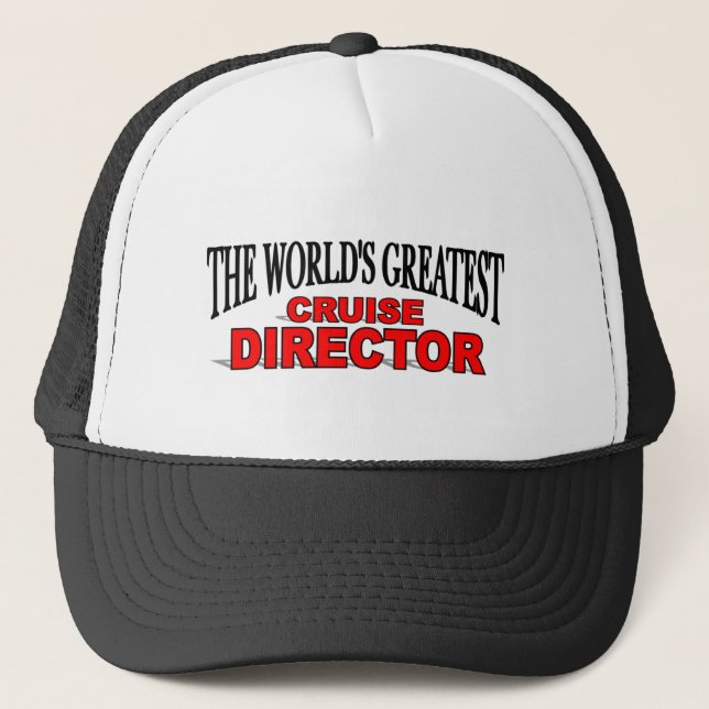 The World's Greatest Cruise Director Trucker Hat (Front)
