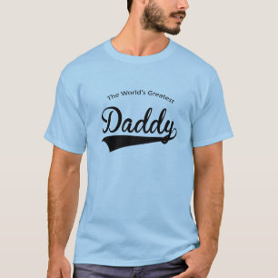 The World's Greatest Daddy T-Shirt - Light Tee