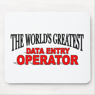 The World's Greatest Data Entry Operator Mouse Pad