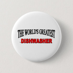 The World's Greatest Dishwasher 6 Cm Round Badge