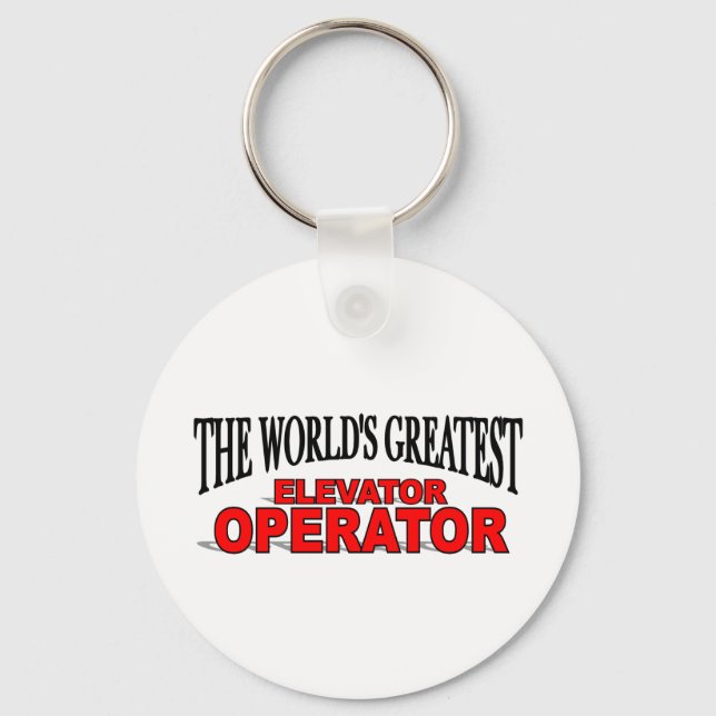 The World's Greatest Elevator Operator Key Ring (Front)