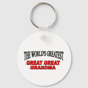 The World's Greatest Great Great Grandma Key Ring