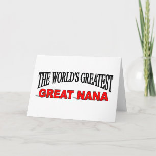 The World's Greatest Great Nana Card