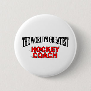 The World's Greatest Hockey Coach 6 Cm Round Badge