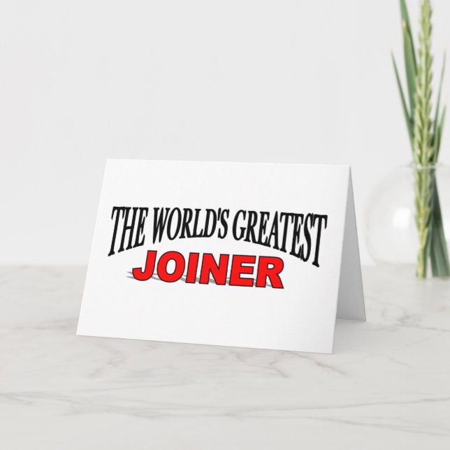 The World's Greatest Joiner Card (Front)
