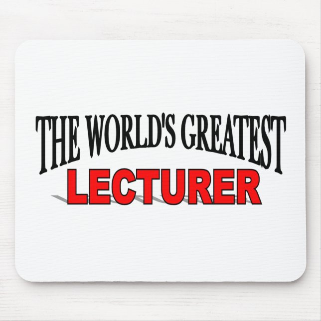 The World's Greatest Lecturer Mouse Pad (Front)