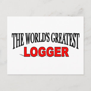 The World's Greatest Logger Postcard