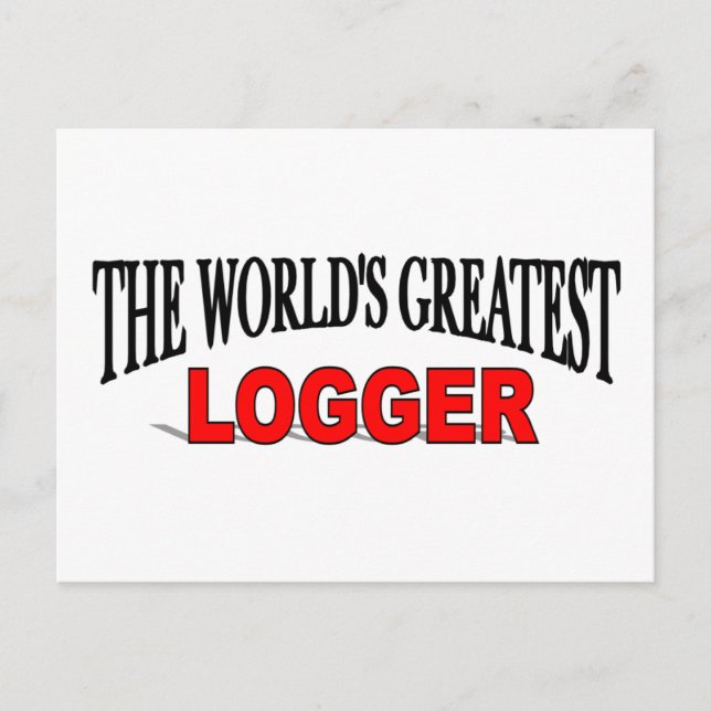 The World's Greatest Logger Postcard (Front)