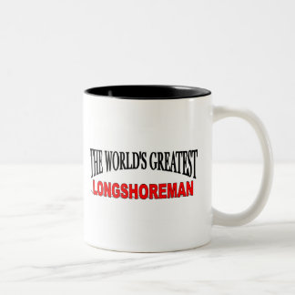 The World's Greatest Longshoreman Two-Tone Coffee Mug