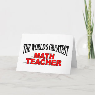 The World's Greatest Math Teacher Card