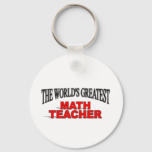 The World's Greatest Math Teacher Key Ring