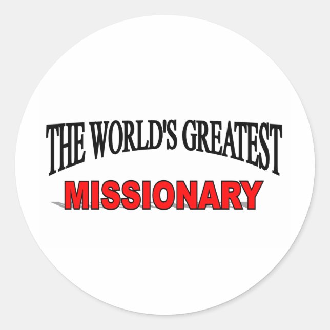 The World's Greatest Missionary Classic Round Sticker (Front)