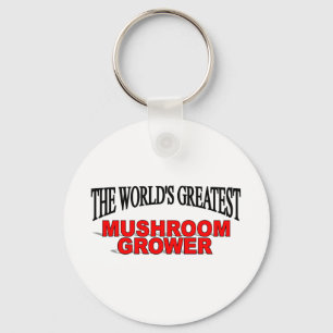 The World's Greatest Mushroom Grower Key Ring