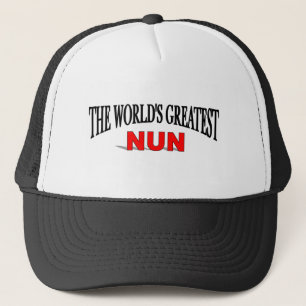 The World's Greatest Nun Trucker Hat