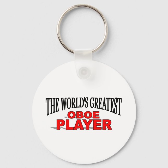 The World's Greatest Oboe Player Key Ring (Front)