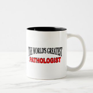 The World's Greatest Pathologist Two-Tone Coffee Mug